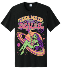 Take Me To Your Dealer Tee included in the Drop Box