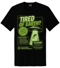 TIRED OF EARTH? TEE